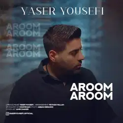 دانلود آهنگ یاسر یوسفی آروم آروم یاسر یوسفی آروم آروم