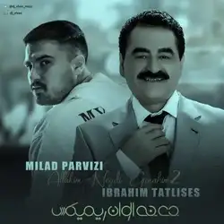 دانلود آهنگ میلاد پرویزی و ابراهیم تاتلیسس اللهیم نیدی گوناهیم ۲ میلاد پرویزی و ابراهیم تاتلیسس اللهیم نیدی گوناهیم ۲