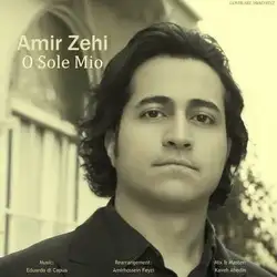 امیر زهی O Sole Mio