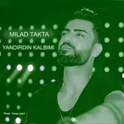 دانلود آهنگ میلاد تکتا قلبمو سوزندی میلاد تکتا قلبمو سوزندی